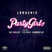 Ludacris - Party Girls (feat. Wiz Khalifa, Jeremih, Cashmere Cat)