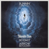 Naughty Boy - Runnin' (Lose It All) (feat. Beyoncé, Arrow Benjamin)