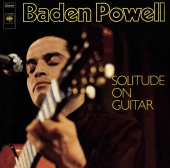 Baden Powell - Solitude On Guitar