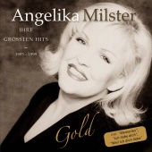 Angelika Milster - Gold - Ihre größten Hits
