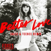 Foxes - Better Love (Calyx & TeeBee Remix)