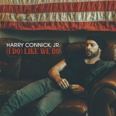 Harry Connick Jr. - (I Do) Like We Do