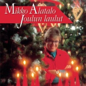 Mikko Alatalo - Joulun laulut
