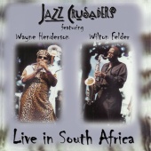 Jazz Crusaders - Live In South Africa