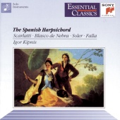 Igor Kipnis - The Spanish Harpsichord
