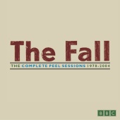 The Fall - The Complete Peel Sessions 1978-2004