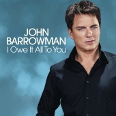 John Barrowman - I Owe It All To You [Single]