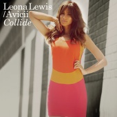 Leona Lewis & Avicii - Collide [Radio Edit]