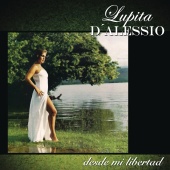 Lupita D'Alessio - Desde Mi Libertad
