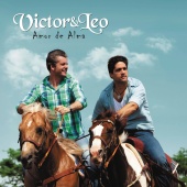 Victor & Leo - Amor de Alma