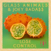 Glass Animals & Joey Bada$$ - Lose Control
