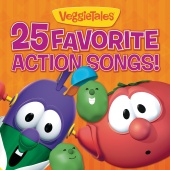 VeggieTales - 25 Favorite Action Songs!