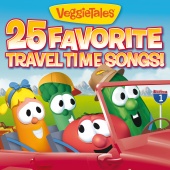 VeggieTales - 25 Favorite Travel Time Songs!