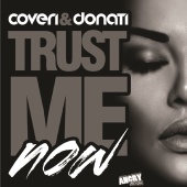 Coveri & Donati  - Trust Me Now