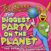 Jive Bunny  & The Mastermixers - Jive Bunny And The Mastermixers The Biggest Party On The Planet