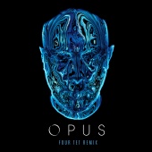 Eric Prydz - Opus [Four Tet Remix]