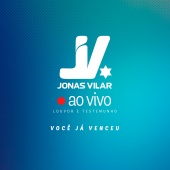 Jonas Vilar - Você Já Venceu [Live]