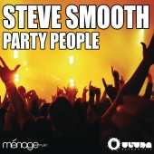 Steve Smooth - Party People