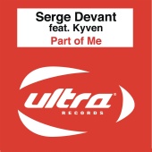 Serge Devant - Part of Me (Late Arrivals Package)