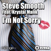 Steve Smooth - Im Not Sorry