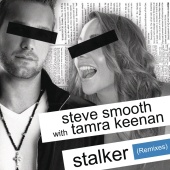 Steve Smooth - Stalker (Remixes)