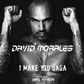 David Morales - I Make You Gaga (DJ Chus In Stereo Mix)