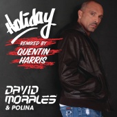 David Morales - Holiday (Quentin Harris Re-Production)