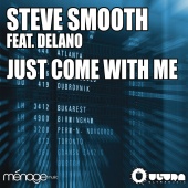 Steve Smooth - Just Come With Me