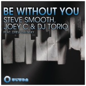 Steve Smooth - Be Without You