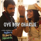 Vishal Bhardwaj - Oye Boy Charlie