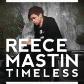 Reece Mastin - Timeless