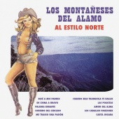 Los Montañeses Del Alamo - Al Estilo Norte