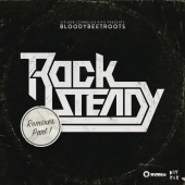 The Bloody Beetroots - Rocksteady (Remixes, Pt. 1)