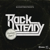 The Bloody Beetroots - Rocksteady (Remixes, Pt. 2)
