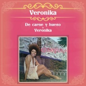 Veronika - De Carne y Hueso -  Verónika