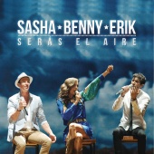 Sasha, Benny y Erik - Serás el Aire (En Vivo Desde el Auditorio Nacional)