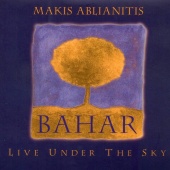 Makis Ablianitis - Bahar - Live Under the Red Sky