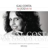 Gal Costa - Maxximum - Gal Costa