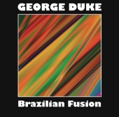 George Duke - Brazilian Fusion