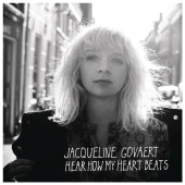 Jacqueline Govaert - Hear How My Heart Beats