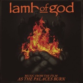 Lamb of God - Music from the film As the Palaces Burn
