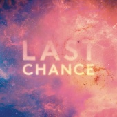 Kaskade - Last Chance (Remixes)