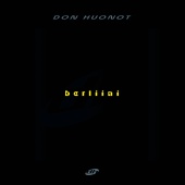 Don Huonot - Berliini