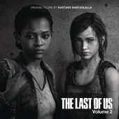 Gustavo Santaolalla - The Last of Us - Vol. 2 (Video Game Soundtrack)