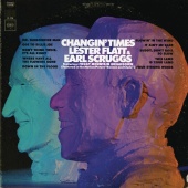 Flatt & Scruggs - Changin' Times