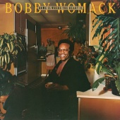 Bobby Womack - Home Is Where the Heart Is