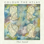 Colour The Atlas - That Sound