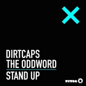 Dirtcaps - Stand Up (Radio Edit)