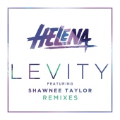 HELENA - Levity (Remixes) - EP2
