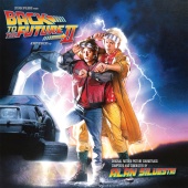 Alan Silvestri - Back To The Future Part II [Original Motion Picture Soundtrack / Expanded Edition]